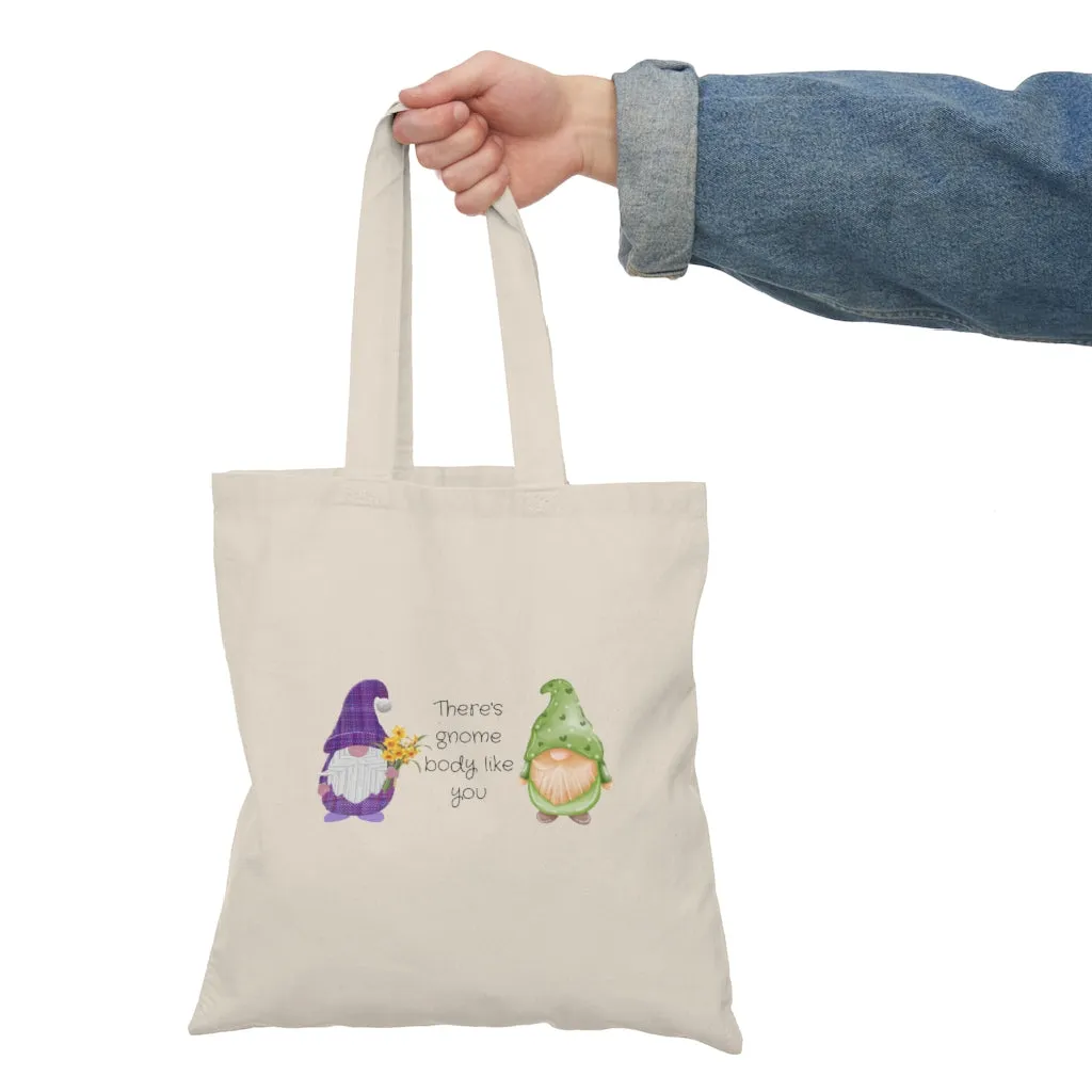 Gnome body like you Natural Tote Bag