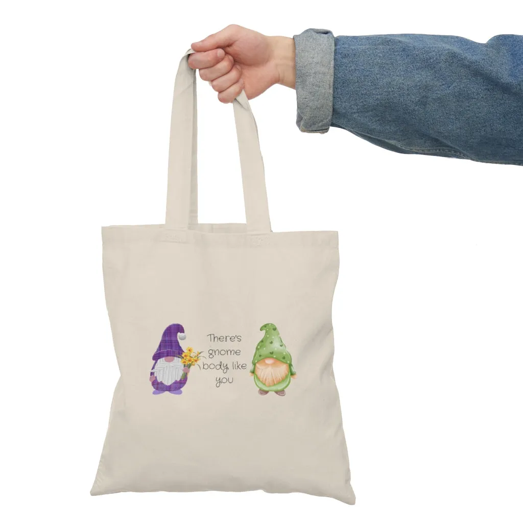 Gnome body like you Natural Tote Bag